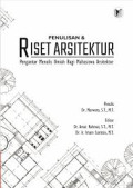 Penulisan & Riset Arsitektur Pengantar Menulis Bagi Mahasiswa Arsitektur