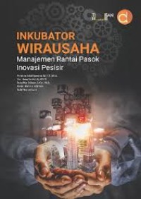 Inkubator Wirausaha Manajemen Rantai Pasok Inovasi Pesisir