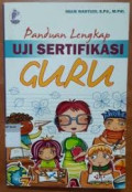 Panduan Lenegkap Uji Sertifikasi Guru