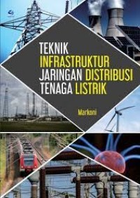 Teknik Infrastruktur Jaringan Distribusi tenaga Listrik