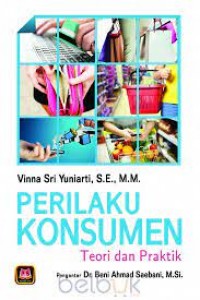 Perilaku Konsumen: Teori dan Praktik