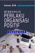 Perilaku Organisasi Positif