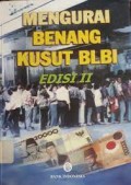 Mengurai Benang Kusut BLBI