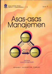 Asas-Asas Manajemen :Perancangan - Pelaksanaan - Kontrol