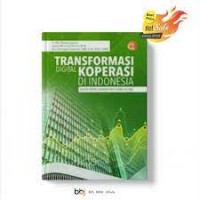 Transformasi Digital Koperasi Di Indonesia Dalam Mewujudkan Daya Saing Global