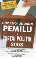 Undang-Undang Pemilu & Partai Politik 2008