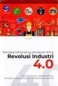 Teknologi Informasi Dan Komputer Di Era Revolusi Industri 4.0