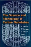 The Science And Technology Of Carbon Nanotubes