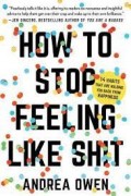 How To Stop Feeling Like Sh*T