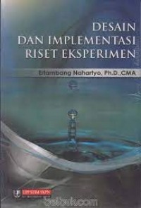 Desain Dan Implementasi Riset Eksperimen