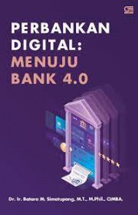 Perbankan Digital: Menuju Bank 4.0