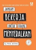 Jangan Bekerja Untuk Orang Menyebalkan