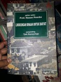 Gelar Nalar Prof. Hasan Poerbo Lingkungan Binaan Untuk Rakyat