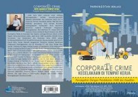 Corporate Crime Kecelakaan Di Tempat Kerja