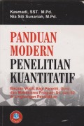 Panduan modern penelitian kuantitatif : bacaan wajib bagi peneliti, guru, dan mahasiswa program S1, dan S2 di lingkungan pendidikan