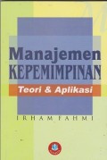 Manajemen kepemimpinan : teori & aplikasi