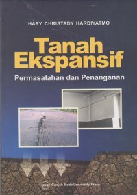 Tanah ekspansif : permasalahan dan penanganan