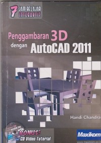 7 jam belajar interaktif penggambaran 3D dengan autocad 2011