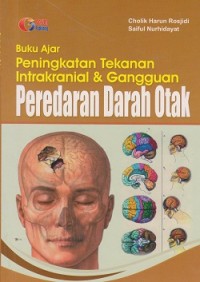 Buku ajar peningkatan tekanan intrakranial & gangguan peredaran darah otak