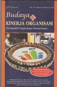 Budaya & kinerja organisasi (perspektif organisasi pemerintah)
