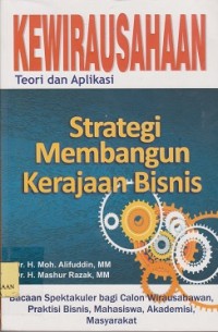 Image of Kewirausahaan : teori dan aplikasi strategi membangun kerajaan bisnis