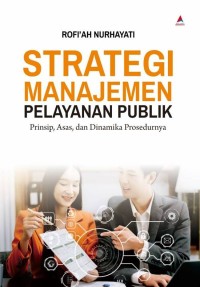 Image of Strategi manajemen Pelayanan Publik