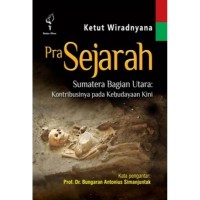 Image of Pra Sejarah Sumatera Bagian Utara Kontribusinya Pada Kebudayaan Kini