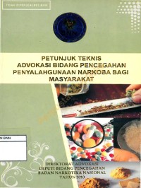 Image of Petunjuk Teknis Advokasi Bidang Pencegahan Penyalahgunaan Narkoba Bagi Masyarakat
