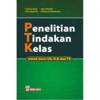 Image of Penelitian Tindakan Kelas Untuk Guru Sd, Slb dan Tk
