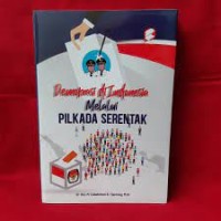 Image of Demokrasi di Indonesia Melalui Pilkada Serentak