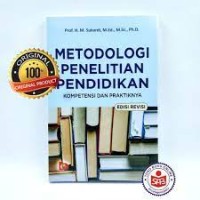 Image of Metodologi Penelitian Pendidikan: Kompetensi dan Prakteknya
