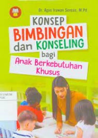 Image of Konsep Bimbingan dan Konseling bagi Anak Berkebutuhan Khusus