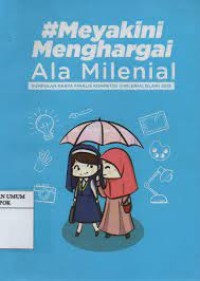 Image of #Meyakini Menghargai Ala Milenial: Kumpulan Karya Finalis Kompetisi @MILENIALISLAM 2018