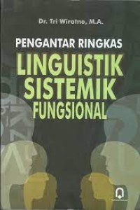 Image of Pengantar Ringkas Linguistik Sistemik Fungsional