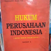 Image of Hukum Perusahaan Indonesia (aspek hukum Dalam Bisnis)