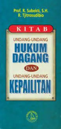 Image of Kitab Undang-Undang Hukum Dagang Dan undang-Undang Kepalitan