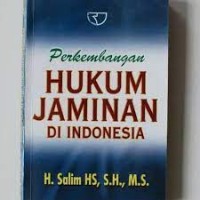 Image of Perkembangan Hukum Jaminan Di Indonesia