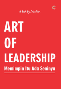 Image of ART Of Leadership: Memimpin Itu ada Seninya