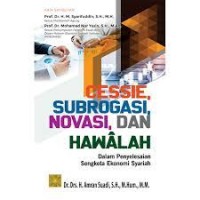 Image of Cessie, Subrogasi, Novasi, dan Hawalah dalam Penyelesaian Sengketa Ekonomi Syariah