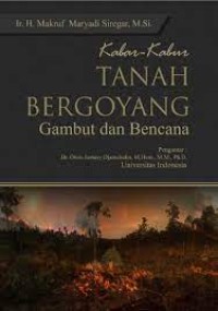 Image of Kabar-Kabar Tanah Bergoyang Gambut dan Bencana