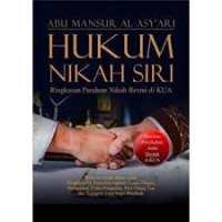 Image of HUkum Nikah Siri: Ringkasan Panduan Nikah Resmi di KUA