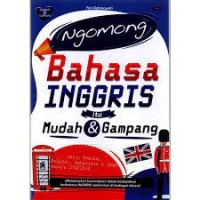 Image of Ngomong Bahasa Inggris Itu Mudah & Gampang