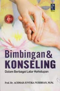 Image of Bimbingan & Konseling: Dalam Berbagai Latar Kehidupan