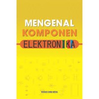 Image of Mengenal Komponen Elektronika