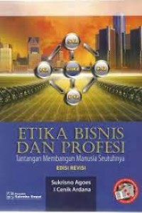 Image of Etika Bisnis dan Profesi: Tantangan Membangun Manusia seutuhnya