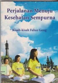 Image of Perjalanan menuju kesehatan sempurna