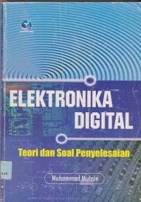 Image of Elektronika digital : teori dan soal penyelesaian