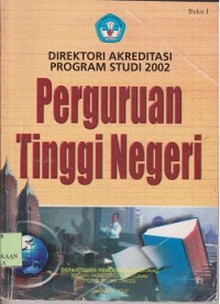 Image of Direktori akreditasi program studi 2002 : perguruan tinggi negeri