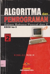 Image of Algoritma dan pemrograman dalam bahasa pascal dan c