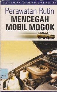 Image of Perawatan rutin mencegah mobil mogok